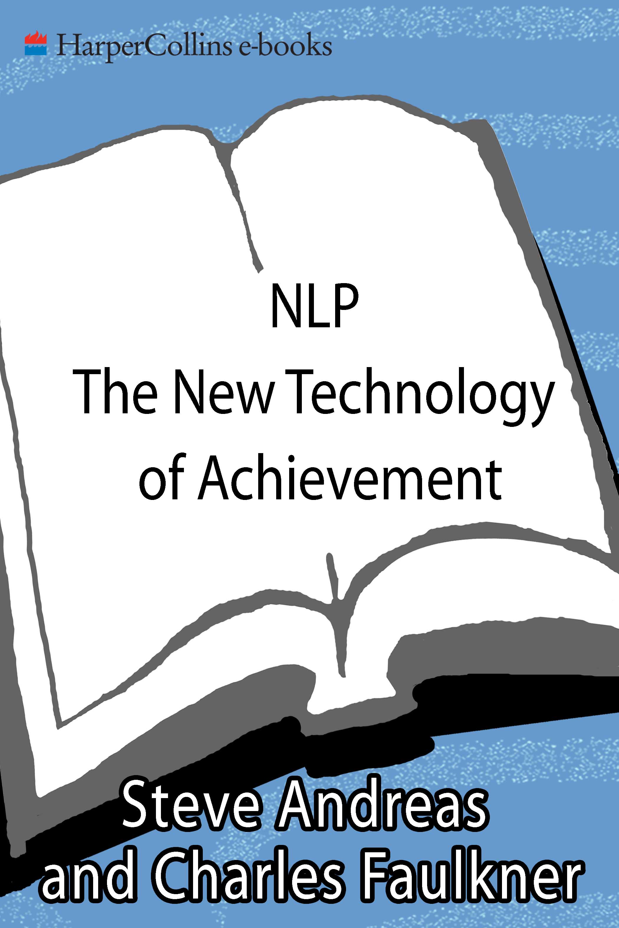 NLP : the new technology of achievement
