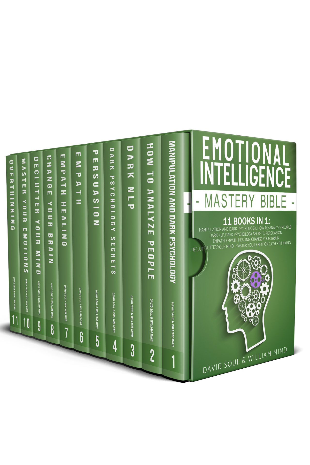 Emotional Intelligence Mastery Bible: 11 Books in 1: Overthinking, Change Your Brain, Declutter Your Mind, Master Your Emotions, Manipulation and Dark ... How to Analyze People, Dark NLP, Dark