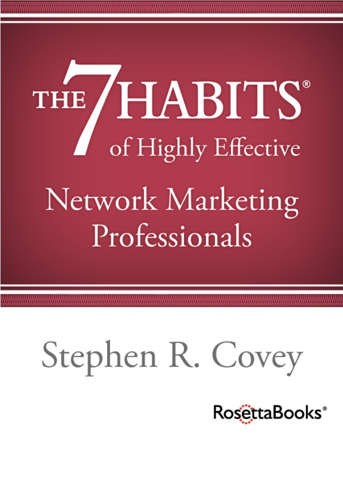 The 7 Habits of Highly Effective Network Marketing Professionals