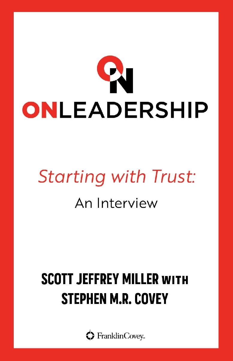 On Leadership: Starting with Trust, An Interview