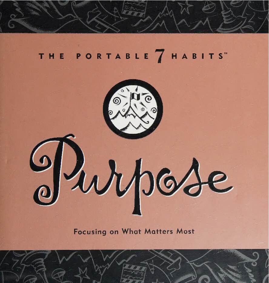 Purpose : focusing on what matters most