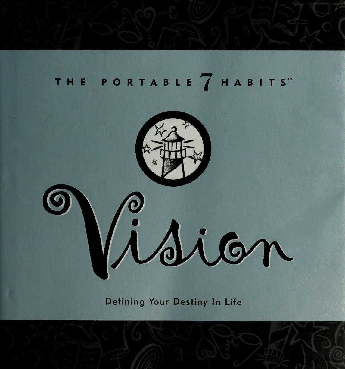 Vision : defining your destiny in life