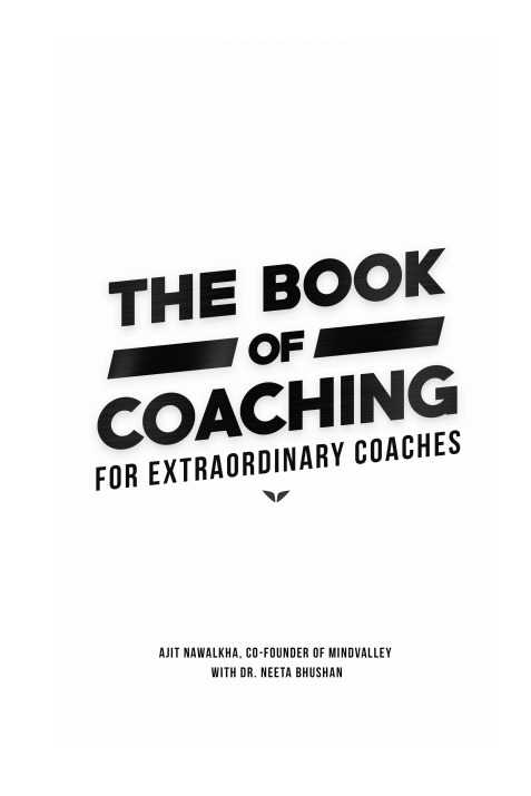 The Book of Coaching For Extraordinary Coaches