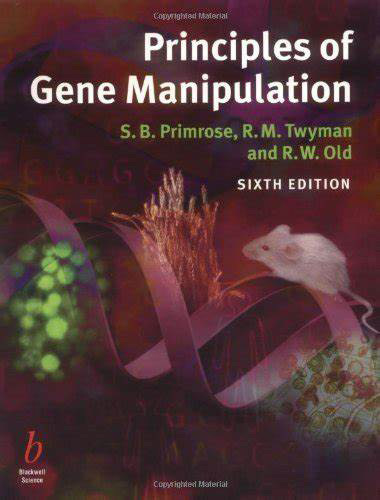 Principles of Gene Manipulation-6th