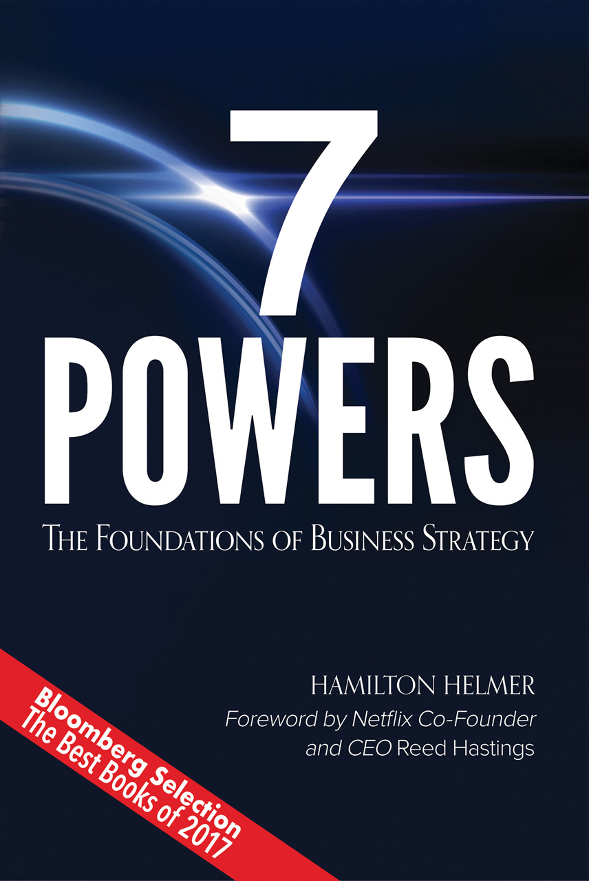 7 Powers：the foundations of business strategy