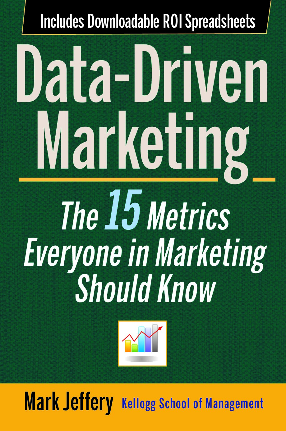 Data-Driven Marketing：The 15 Metrics Everyone in Marketing Should Know