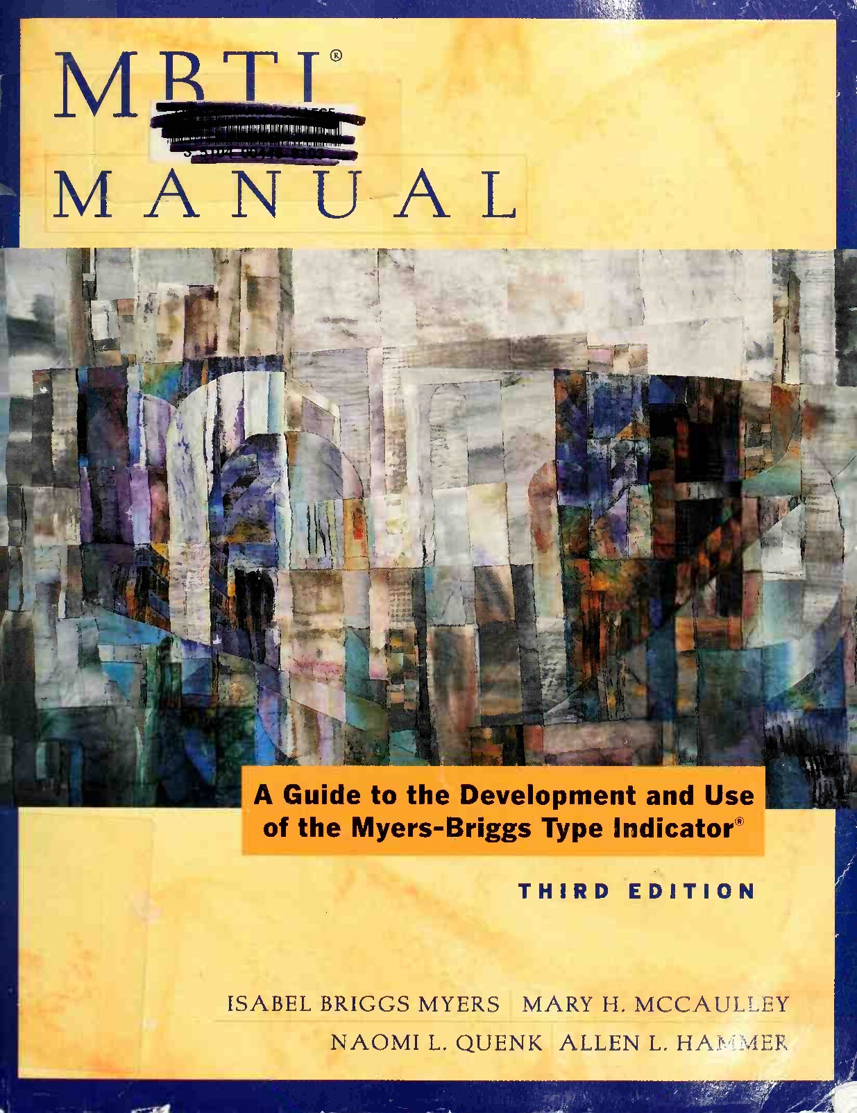 MBTI Manual：A Guide to the Development and Use of the Myers-Briggs Type Indicator