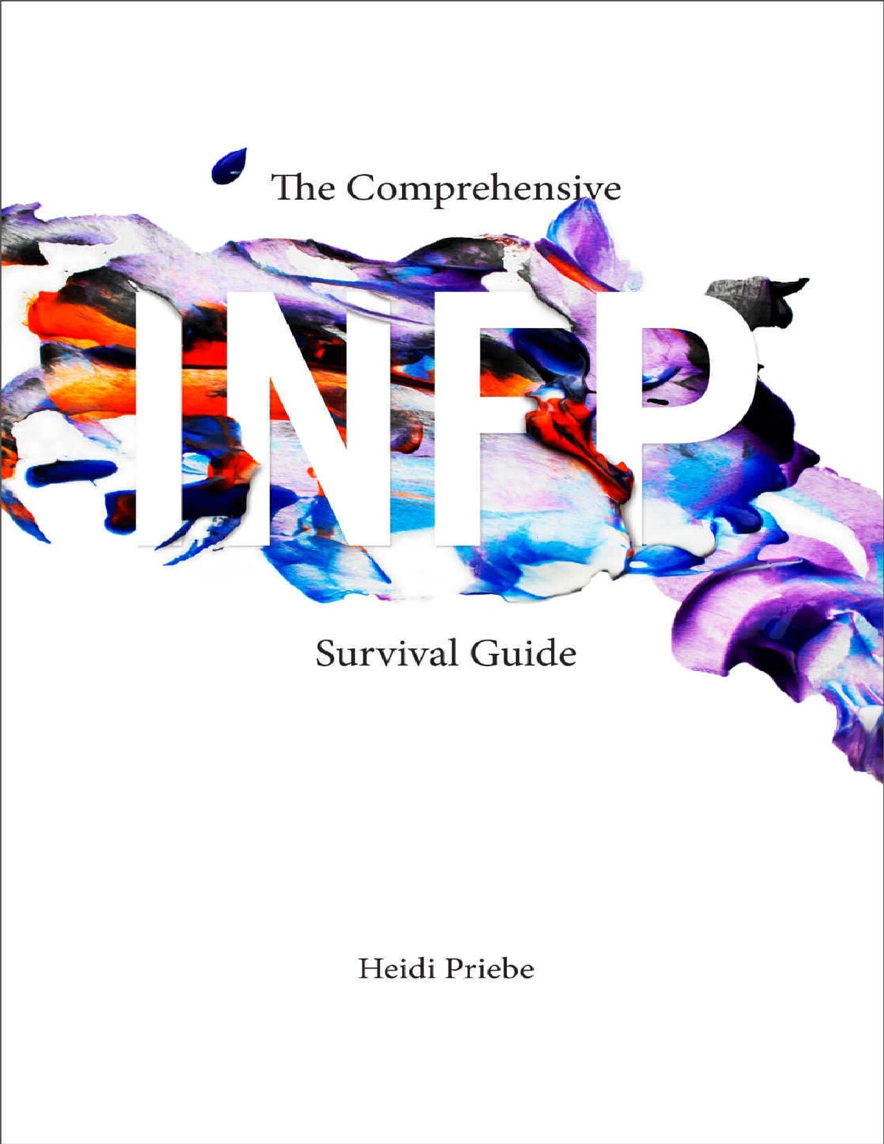 The Comprehensive INFP Survival Guide