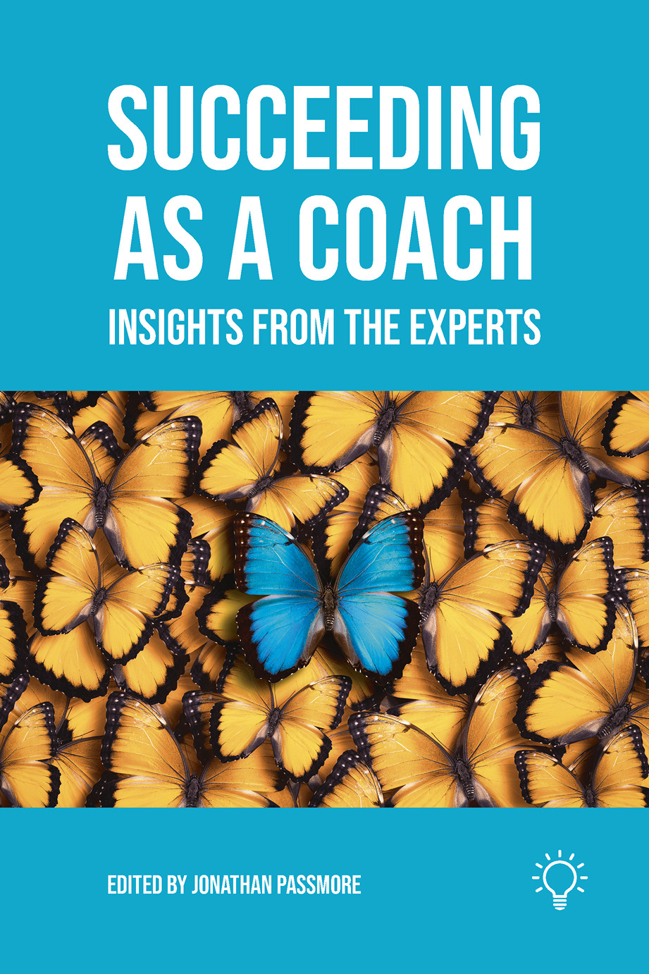 Succeeding As a Coach: Insights From the Experts