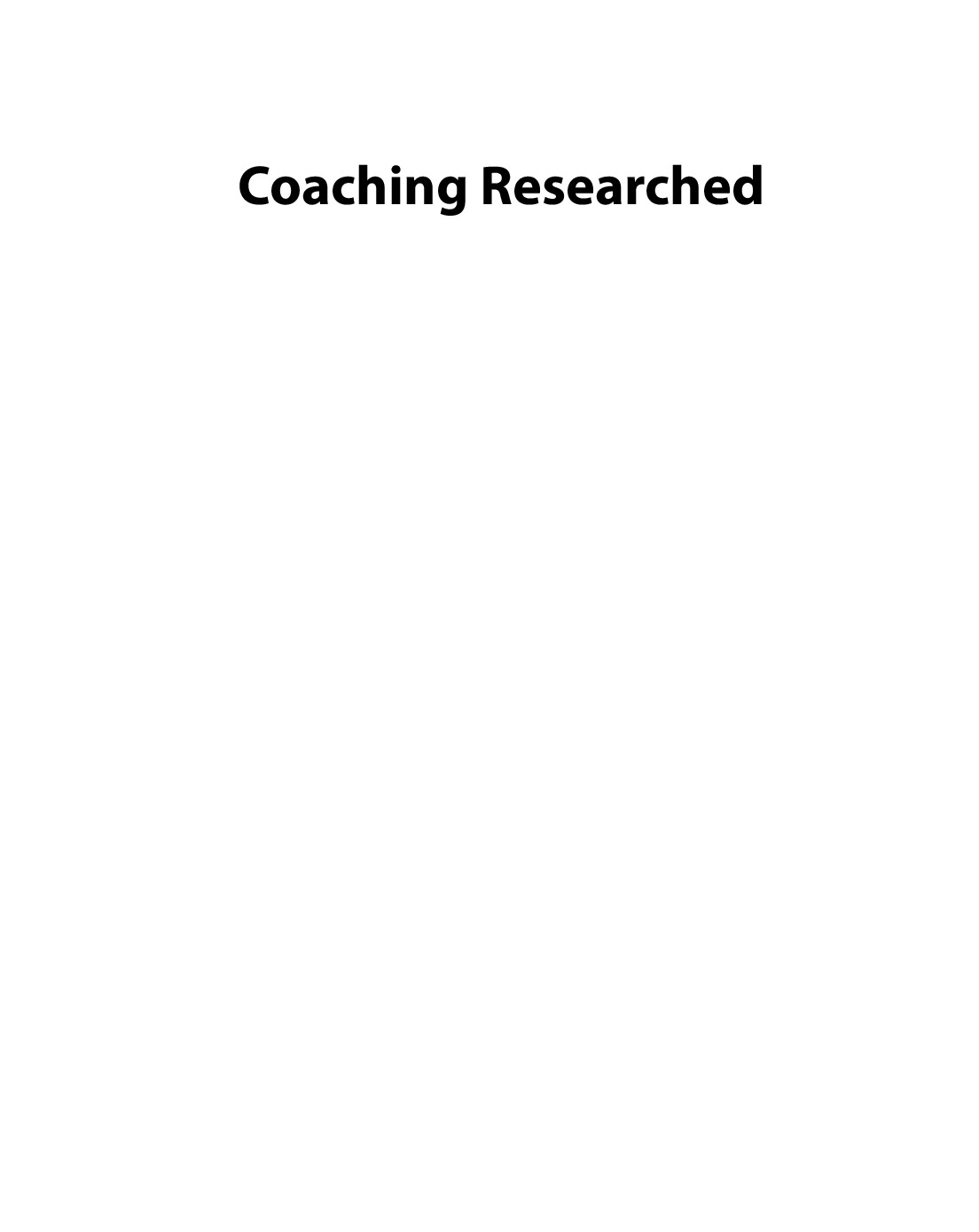 Coaching Researched A Coaching Psychology Reader for Practitioners and Researchers