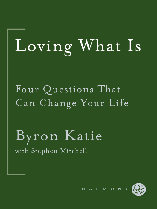 Loving What Is: Four Questions That Can Change Your Life