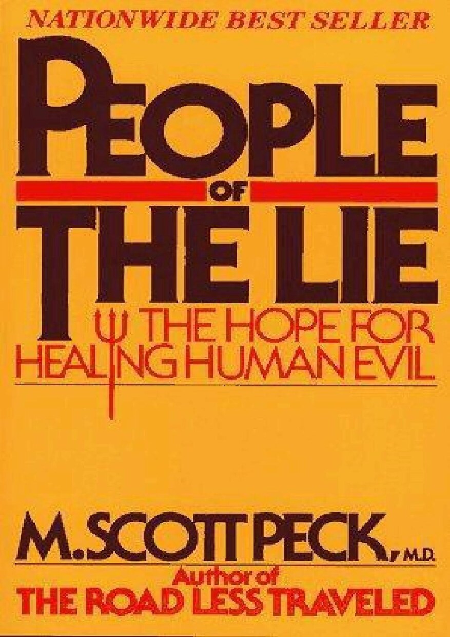 The People of the Lie; The Hope for Healing Human Evil