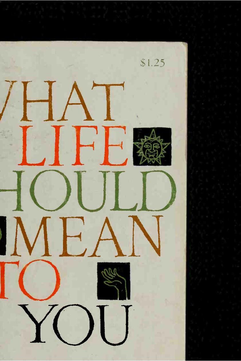 What life should mean to you